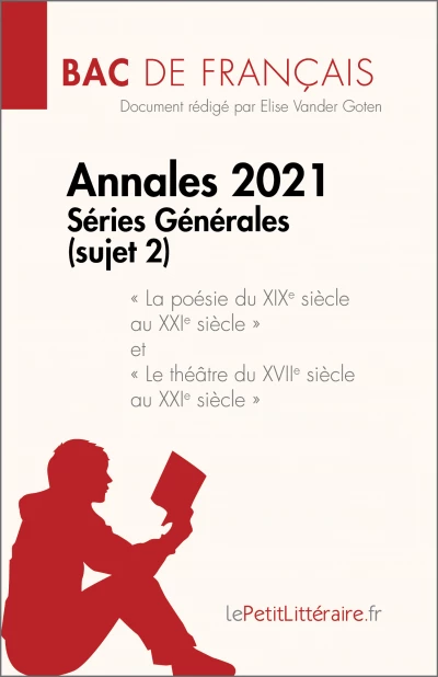 Bac de français 2021 - Annales Séries Générales (sujet 2) (Corrigé)
